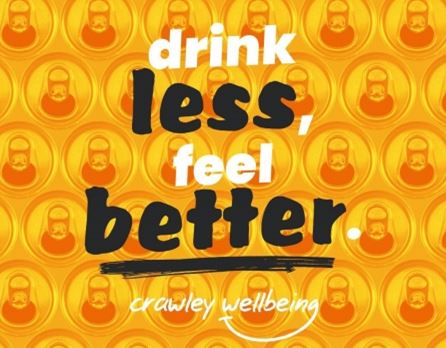 Drink less, feel better. Crawley Wellbeing