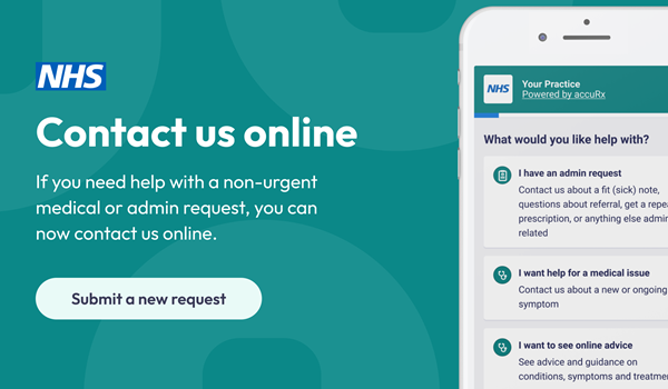 Contact us online. If you need help with a non-urgent medical or admin request, you can now contact us online.