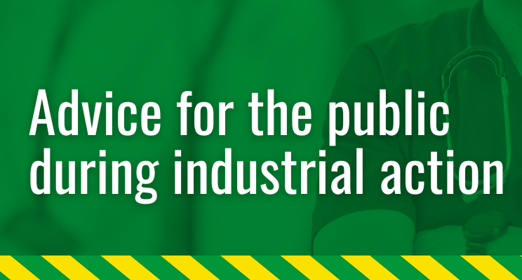 Advice for the public during industrial action